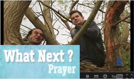 Click here to watch a video - what next Prayer